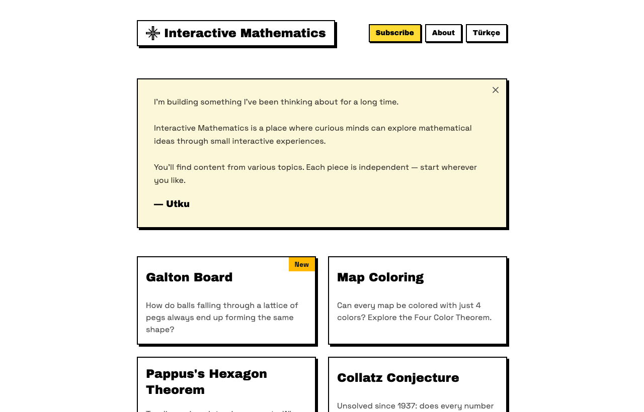 The Interactive Mathematics home page: a bold black-bordered wordmark, a note from the author about what the site is for, and below it cards for the Galton Board, Map Coloring, Pappus's Hexagon Theorem and the Collatz Conjecture.