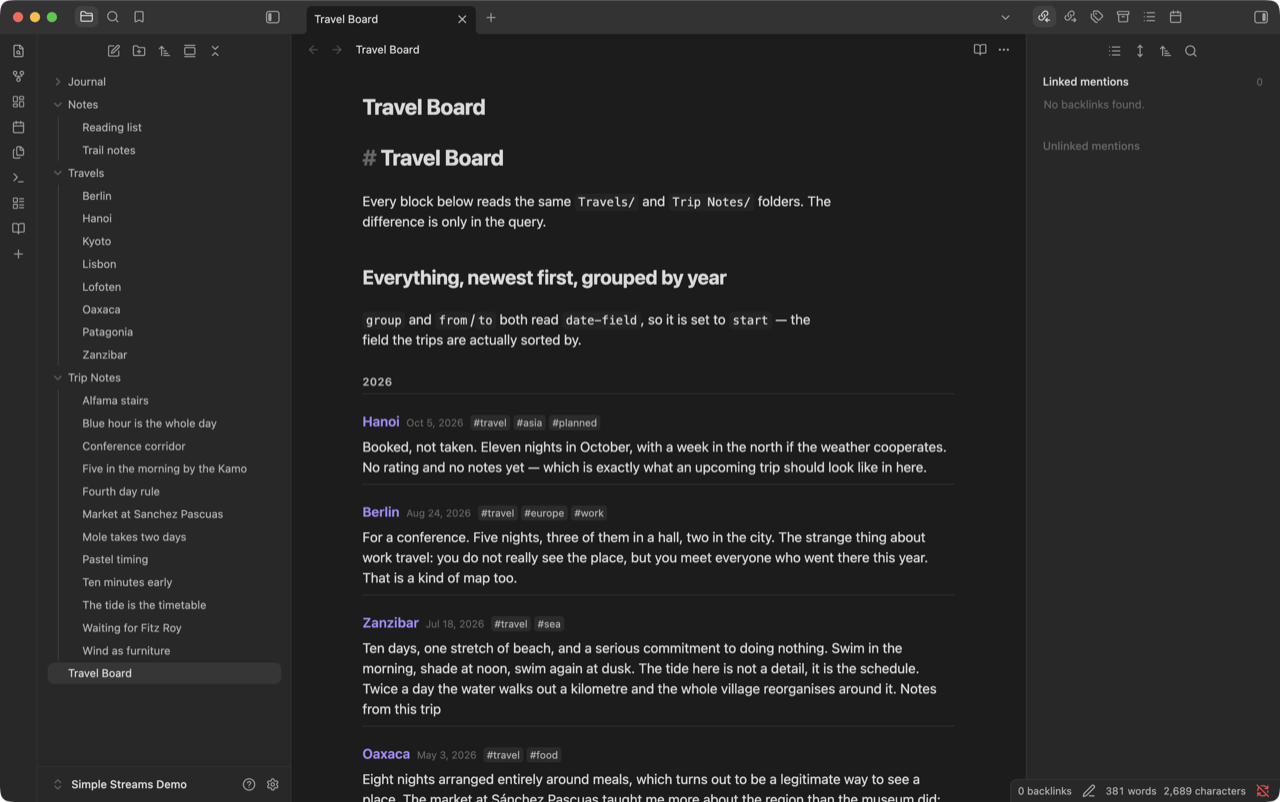 A note called Travel Board in Obsidian's dark theme. Below its text, a stream renders trips grouped under a 2026 heading — Hanoi, Berlin, Zanzibar, Oaxaca — each showing its title, its date, its tags and a paragraph of the note.